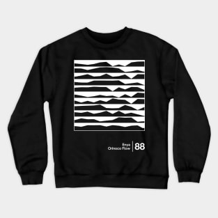 Orinoco Flow / Minimalist Style Graphic Design Crewneck Sweatshirt